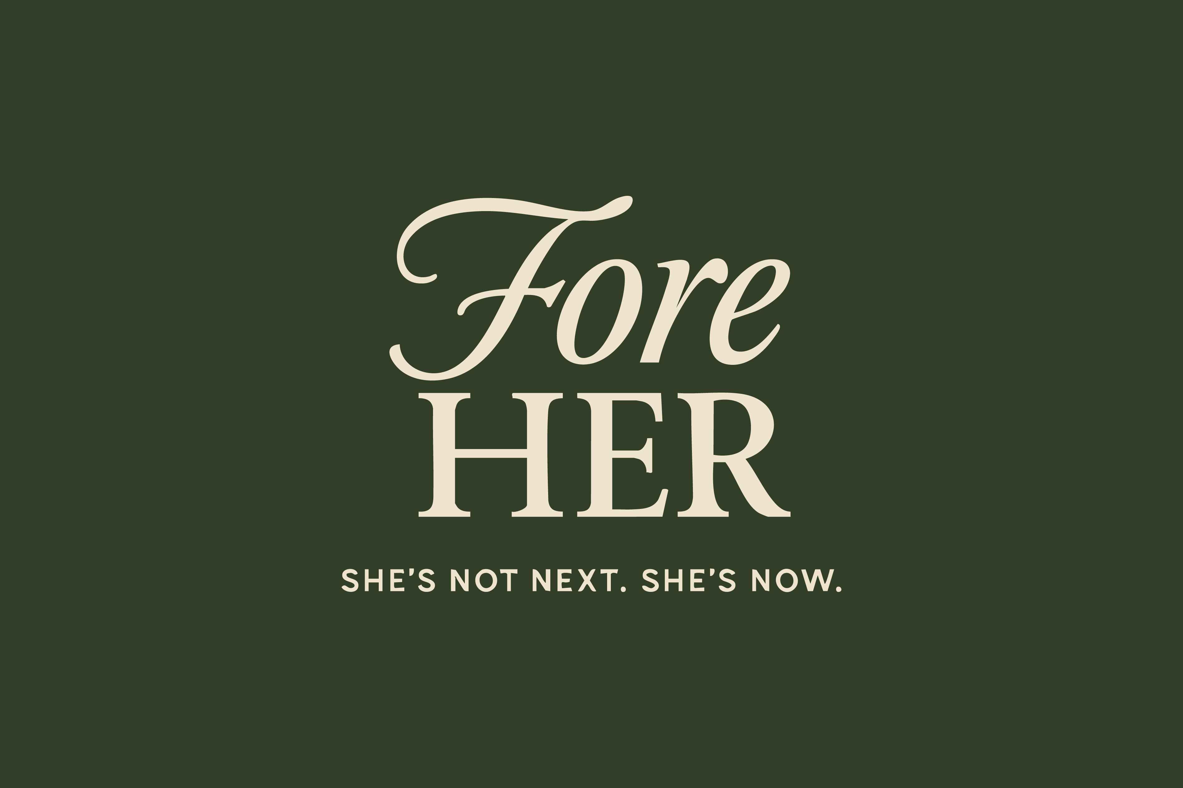Fore Her