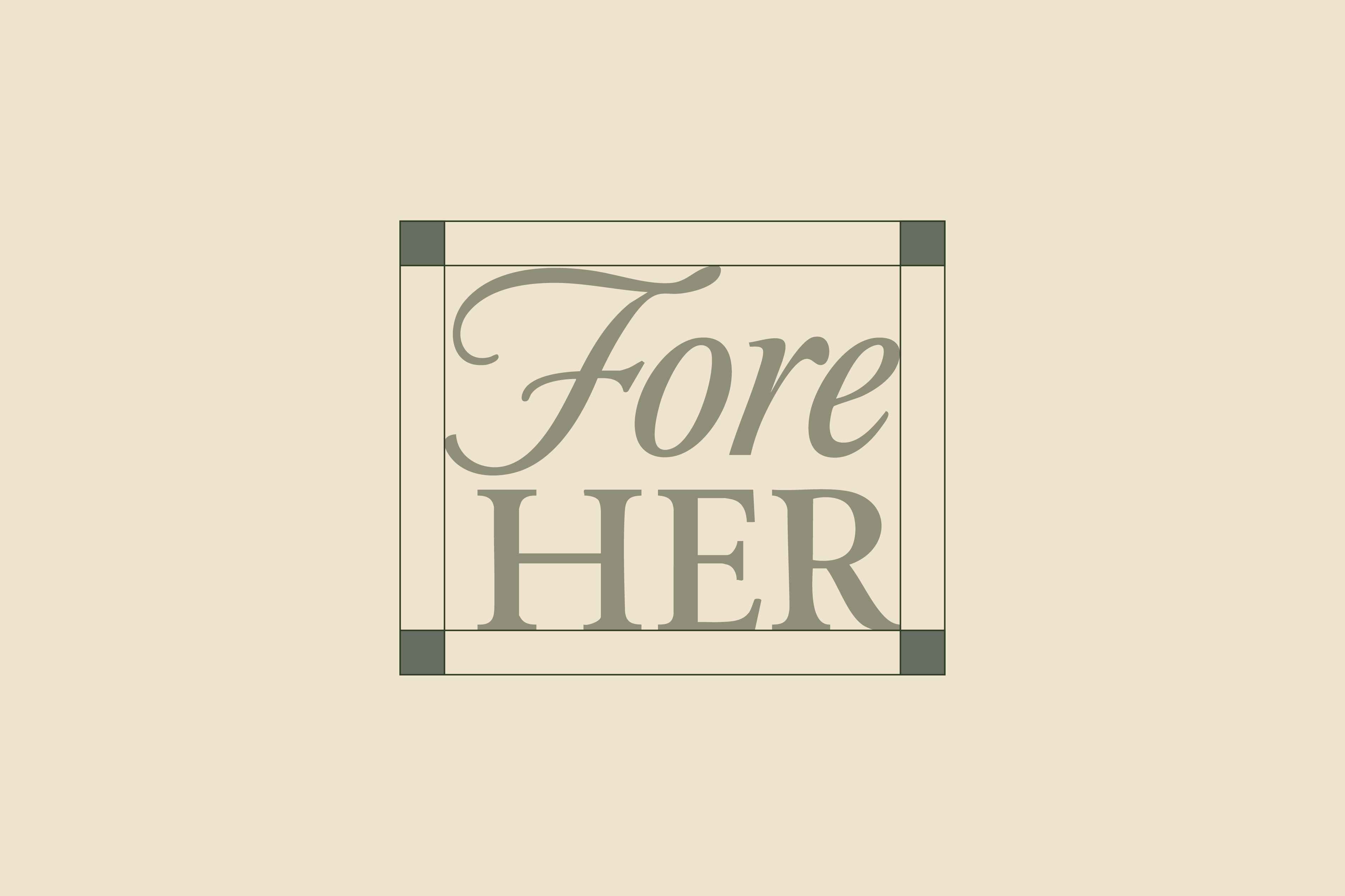 Fore Her